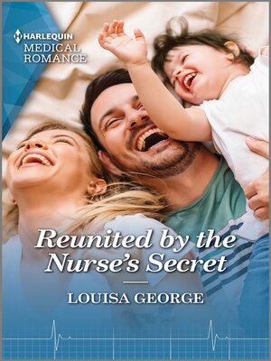 Reunited by the Nurse's Secret - ebook